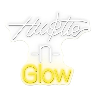 Enlightened Hustle n Glow Sign In Neon Yellow and Neon White
