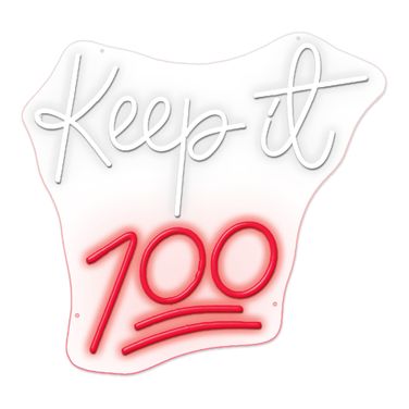 Enlightened Keep it 100 Sign In Neon White and Neon Red